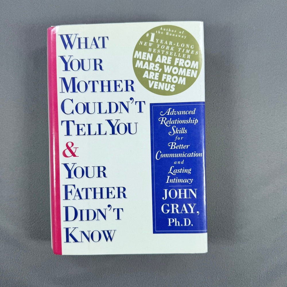 John Gray What Your Mother Couldn't Tell You Hardcover 1994 1st Ed Relationships